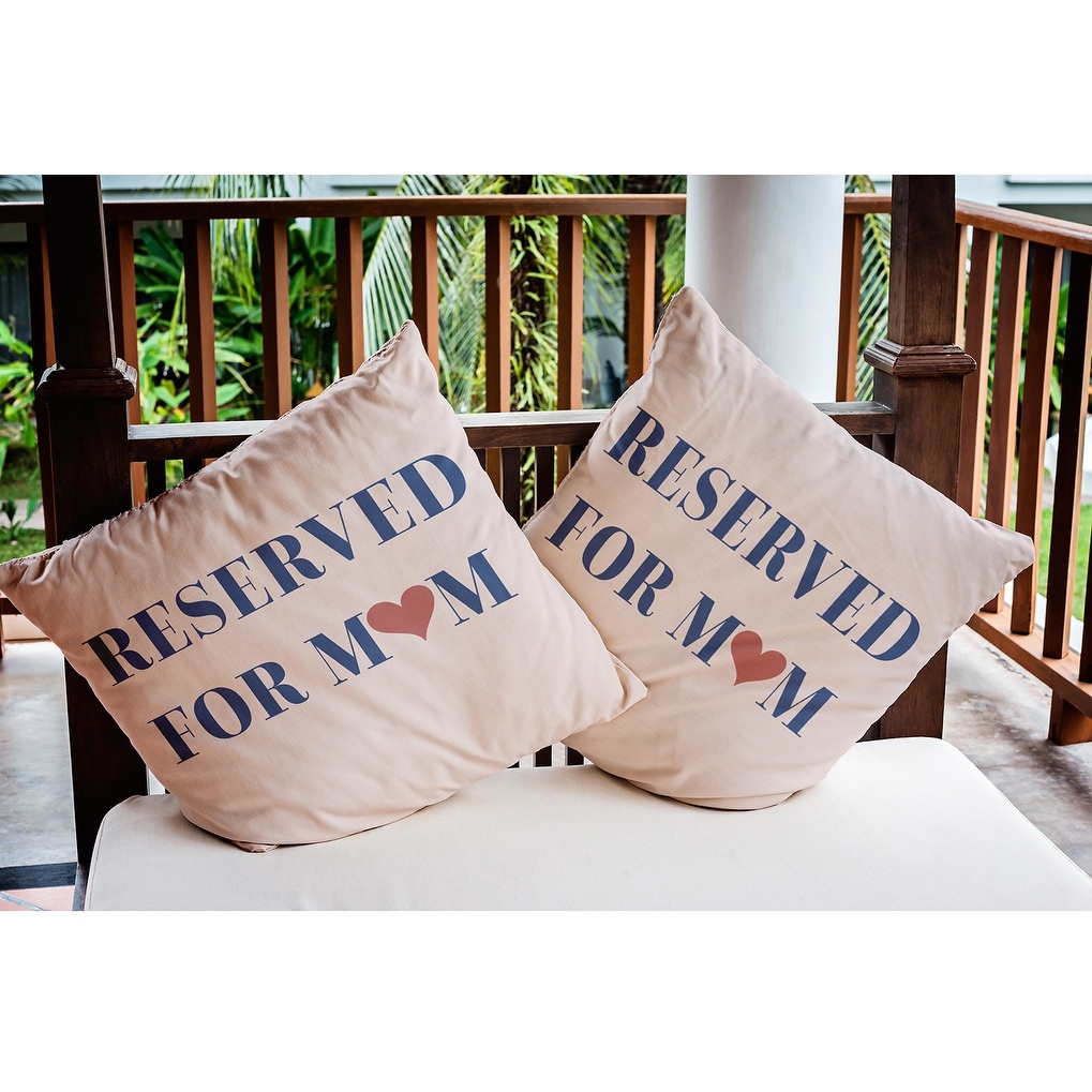 Reserved for Mom Word Pillow Polyester Indoor Outdoor Pillow Bed Bath Beyond 37165913