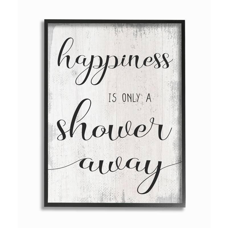 Stupell Happiness is a Shower Away Rustic Bathroom Sign Framed Wall Art - Black - 24 x 30 - Black