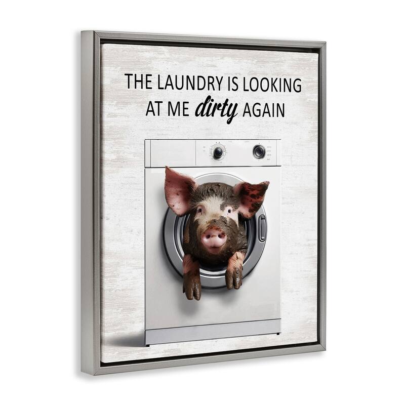 Stupell Laundry Looking At Me Dirty Framed Floater Canvas Wall Art Design By Lettered and Lined