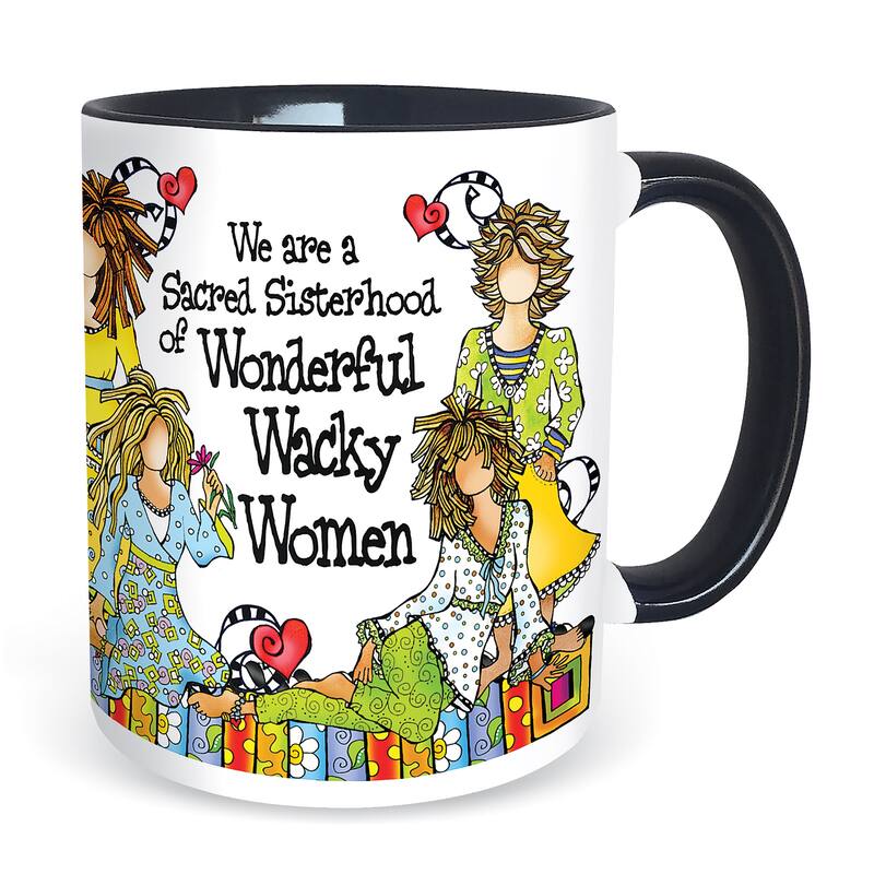 Sisterhood of Wonderful Wacky Women Ceramic Mug - 4.630 x 4.380 x 4.380 - White - 4.630 x 4.380 x 4.380