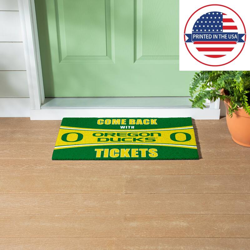 University of Oregon 28 in. x 16 in. PVC "Come Back With Tickets" Trapper Door Mat