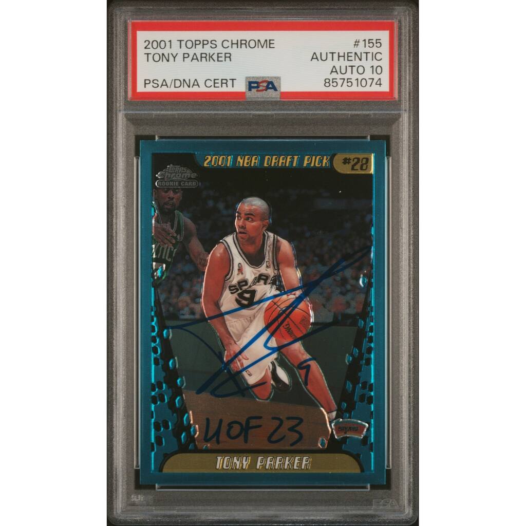 Tony Parker 2001 Topps Chrome Signed Rookie Card #155 Auto Graded PSA 10 5751074 - 8'6" x 11'6"
