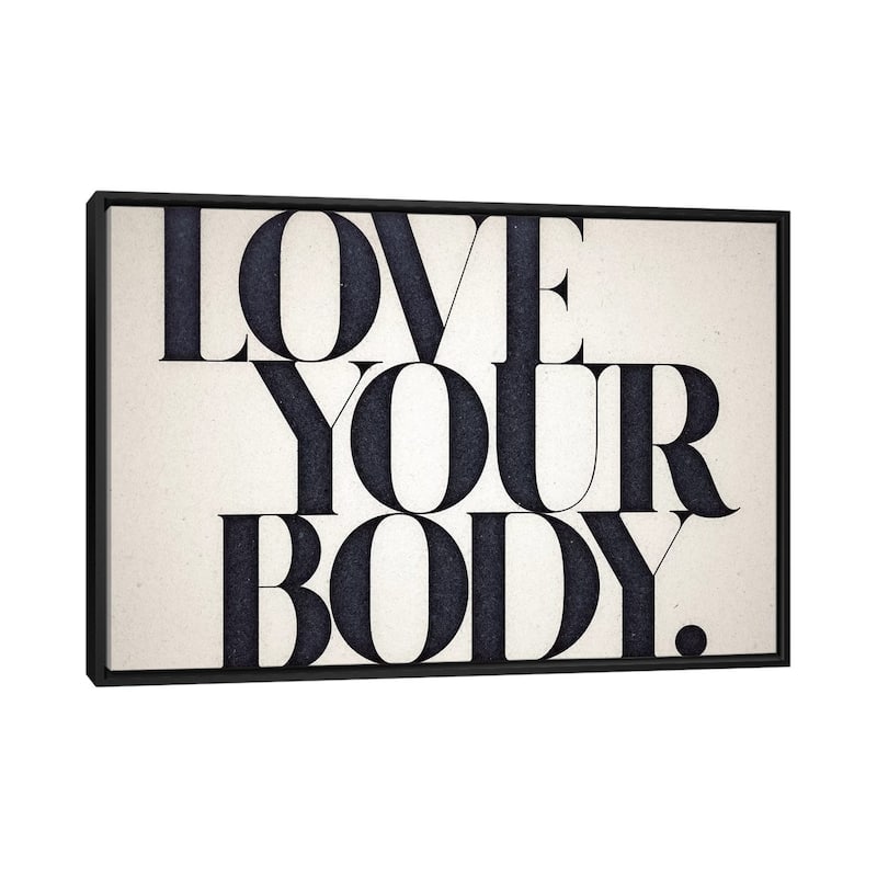 iCanvas "Love Your Body" by 33 Broken Bones Framed Canvas Print - Black - 26x40