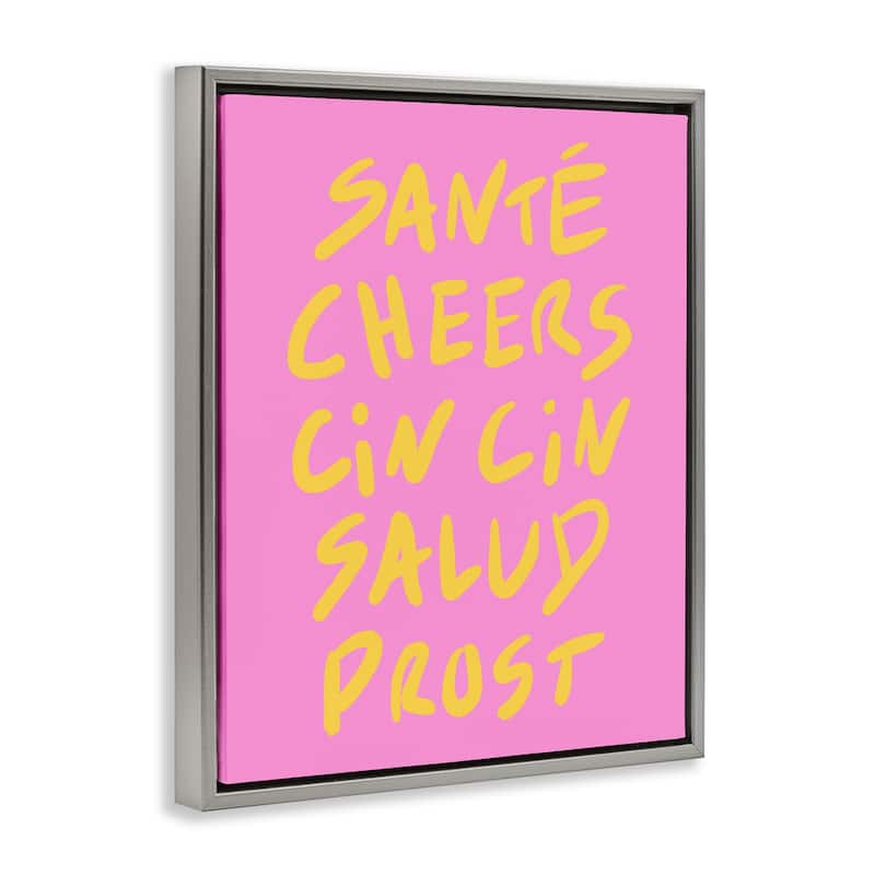 Stupell Multilingual Cheers on Pink Framed Floater Canvas Wall Art Design By House of Lulu