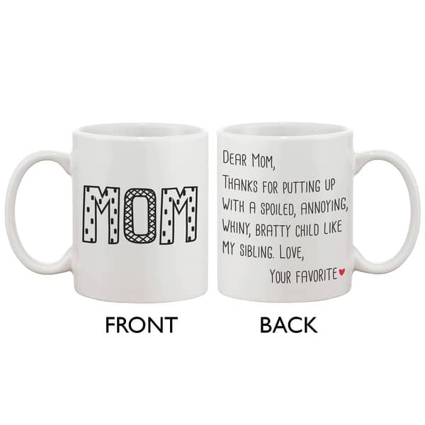 https://ak1.ostkcdn.com/images/products/is/images/direct/edf30721981c41f4a3dd6c261dac158b5681820e/Cute-Ceramic-Coffee-Mug-for-Mom---Dear-Mom-From-Your-Favorite-11oz-Mug-Cup.jpg?impolicy=medium