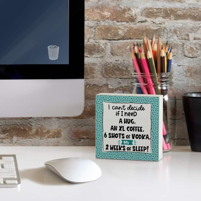 Wood Block Décor Message Can't Decide Sign, 3.75 inches Square, Made in The USA - Multi-50