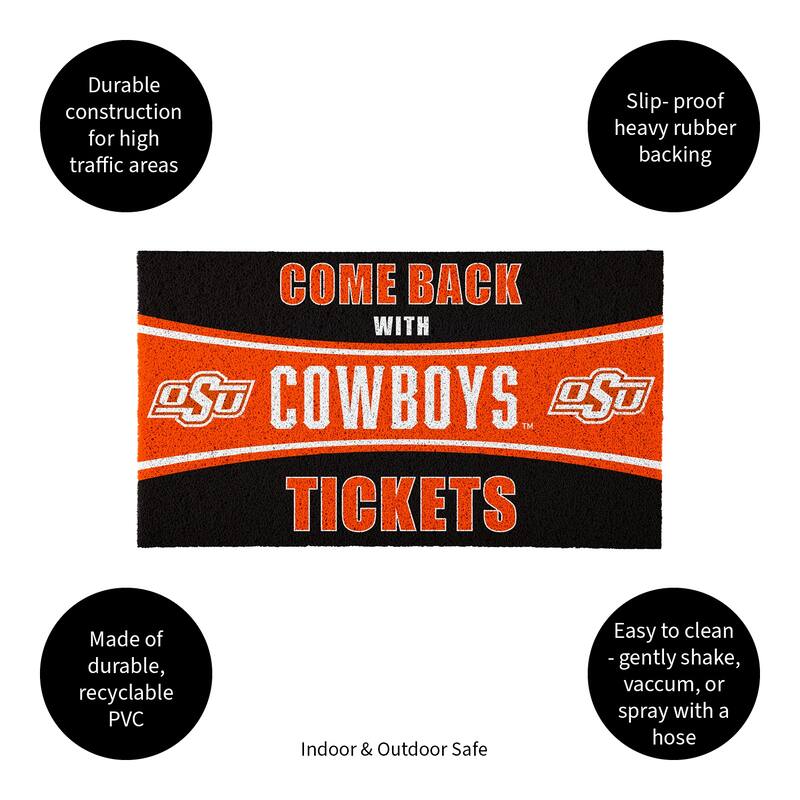 Oklahoma State University 28 in. x 16 in. PVC "Come Back With Tickets" Trapper Door Mat