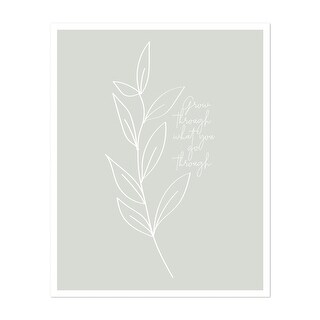 Grow Through What You Go Through Green Background Art Print/Poster ...