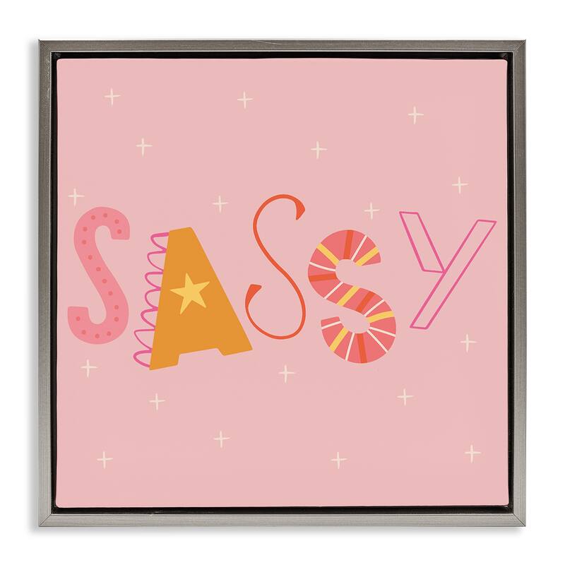 Stupell Pink & Yellow Sassy Typography Framed Floater Canvas Wall Art Design By Sazerelli Designs - 25 x 25 - Grey