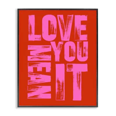 Stupell Love You Mean It on Red Framed Giclee Art Design By House of Lulu