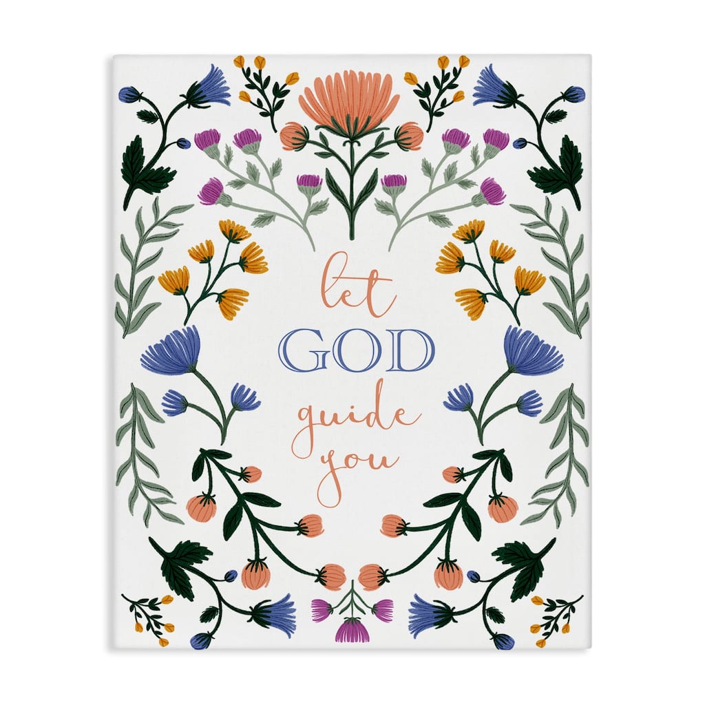 Stupell Floral Let God Guide You Canvas Wall Art Design By Angel Nicole