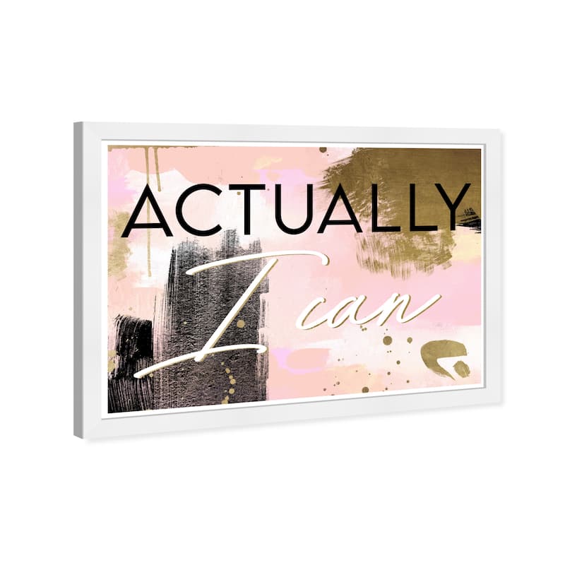 Wynwood Studio Prints Typography and Quotes Actually I Can Pink and Light Pink Glam Wall Art Canvas Print