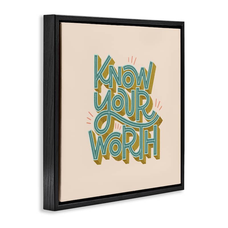 Stupell Know Your Worth Green on Beige Framed Floater Canvas Wall Art Design By Sarah Hickman