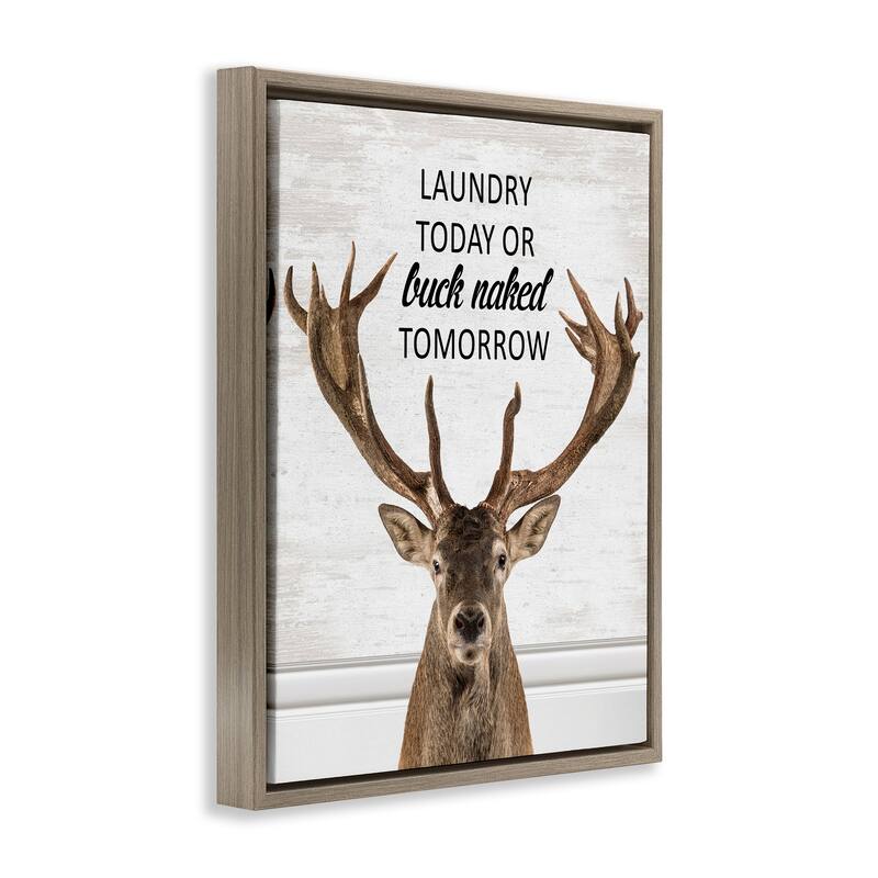 Stupell Laundry or Buck Naked Tomorrow Framed Floater Canvas Wall Art Design By Lettered and Lined