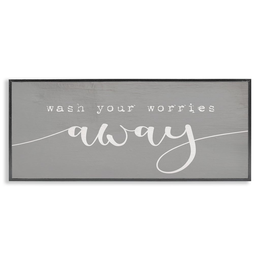 Stupell Wash Your Worries Away Phrase Bathroom Relaxation Framed Wall Art