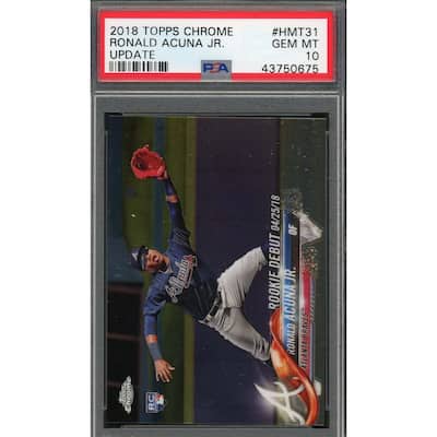 Ronald Acuna Jr 2018 Topps Chrome Update Baseball Rookie Card RC #HMT31 Graded PSA 10 GEM MINT - 8'6" x 11'6"