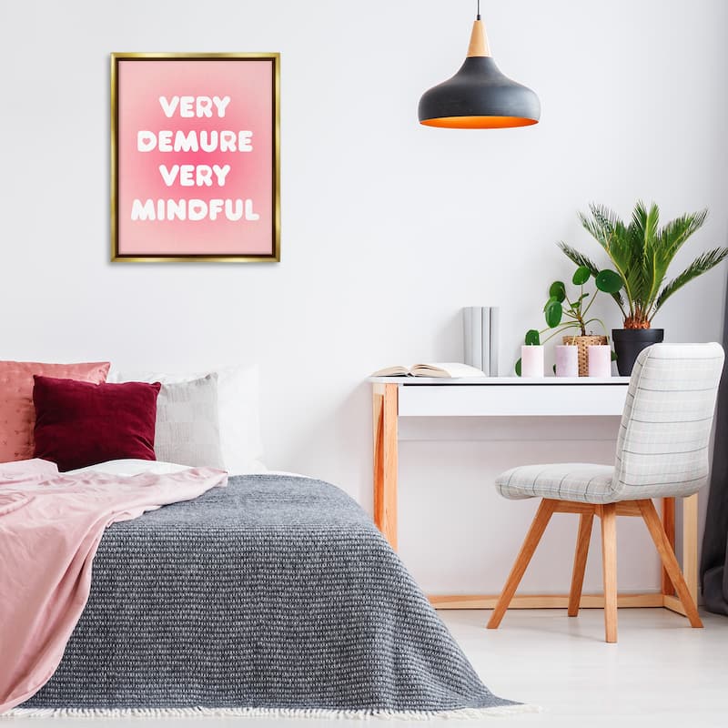 Stupell Trendy Pink Demure & Mindful Framed Floater Canvas Wall Art Design By Lil' Rue