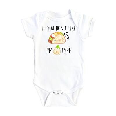 Taco Nacho Type - Baby Boy Girl Clothes Infant Bodysuit Funny Cute Newborn
