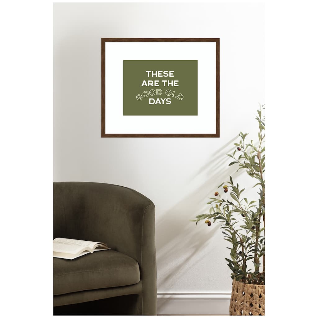 Kate and Laurel These Are the Good Old Days Retro Poster Sage Green Wall Art Dopamine Decor by Lucky Guava Framed Art Print