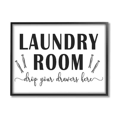 Stupell Laundry Room Sign Drop Drawers Here Funny Phrase Framed Wall Art - White