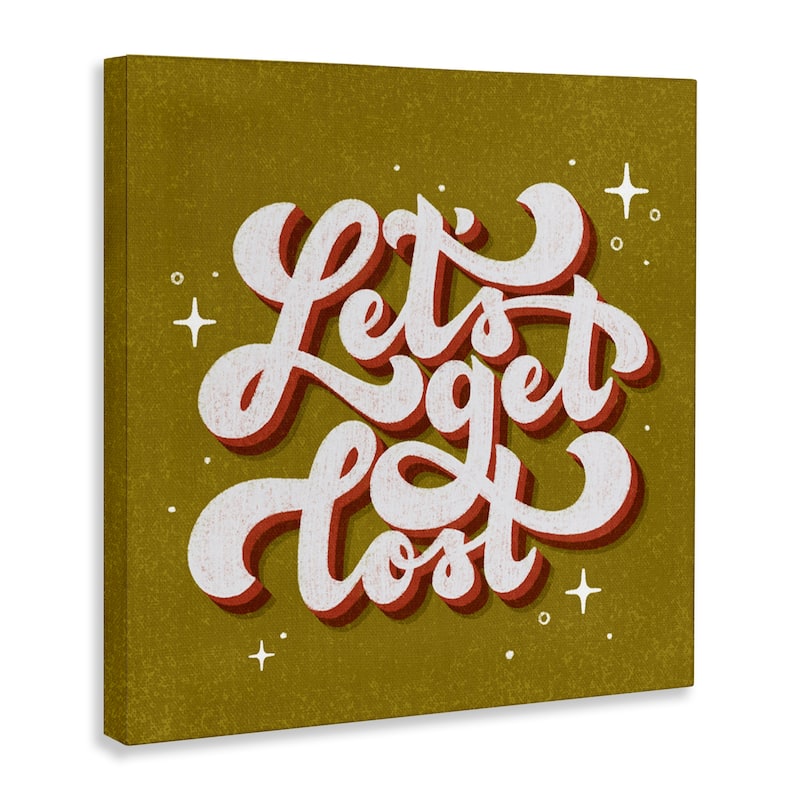 Stupell Let's Get Lost Retro Lettering Canvas Wall Art Design By Sarah Hickman