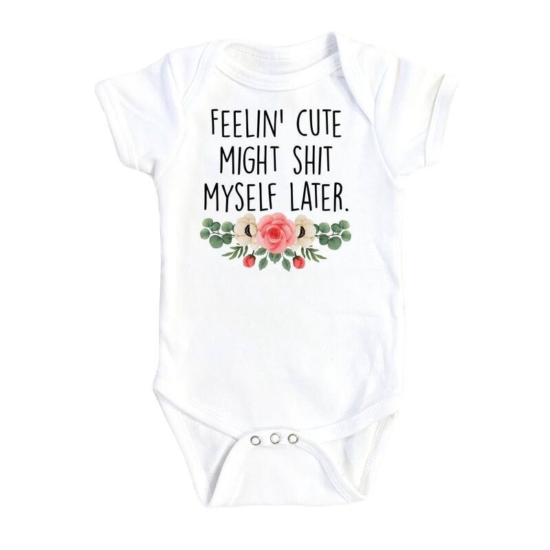 Feeling Cute Floral - Baby Boy Girl Clothes Infant Bodysuit Funny Cute Newborn - White - 3-6M