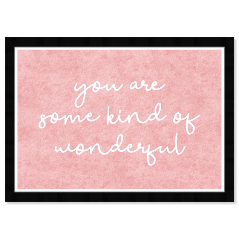 Wynwood Studio Prints Typography and Quotes Some Kind of Wonderful Pink and Transitional Wall Art Canvas Print