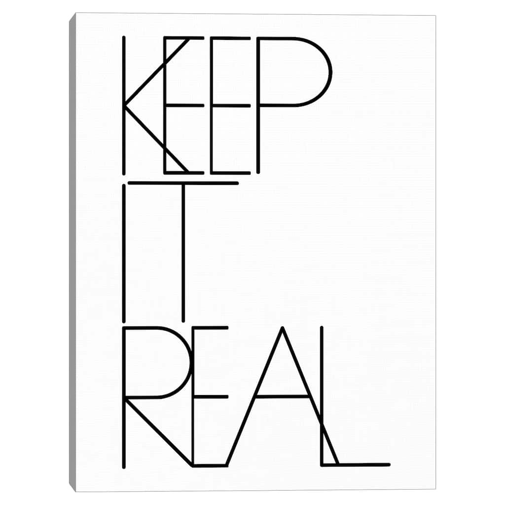 Keep it Real Canvas Art Print