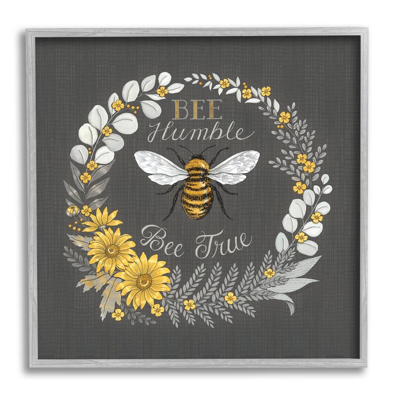 Stupell Bee Humble Be True Phrase Vintage Yellow Florals Framed Wall Art - 12 x 12 - Grey