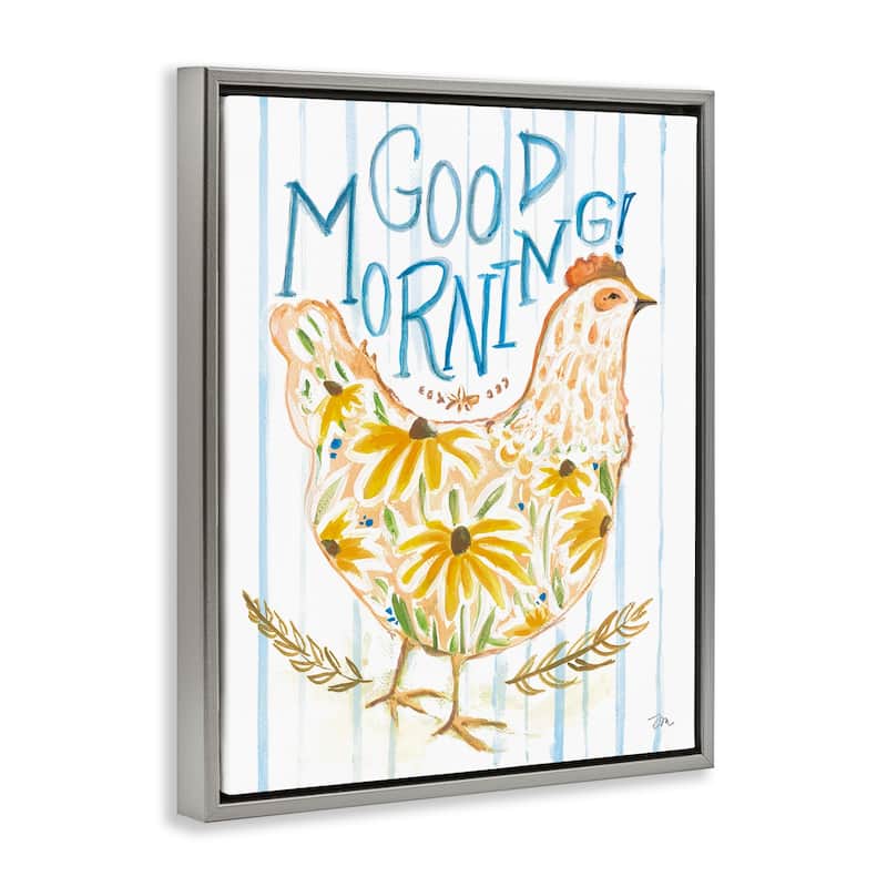 Stupell Good Morning Farmhouse Hen Framed Floater Canvas Wall Art Design By Jessica Mingo