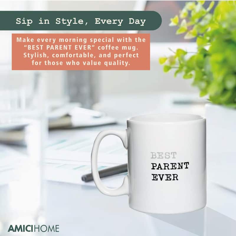 Amici Home Best Parent Ever Coffee Mug