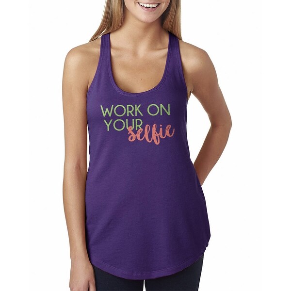 Shop Work On Your Selfie Inspirational Quotes Women S Purple Rush Racerback Tank Ships To Canada Overstock 19749442,Cute Purple Quotes Wallpaper