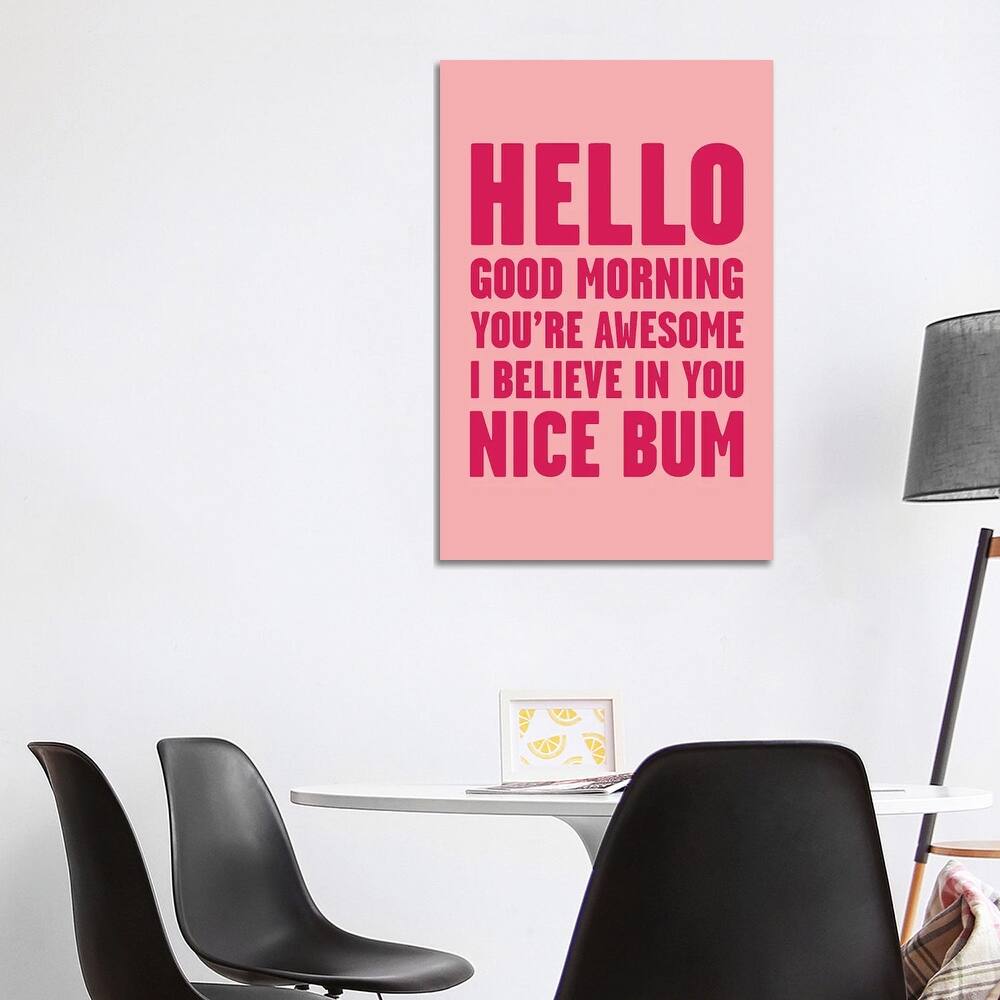 iCanvas "Hello You're Awesome Nice Bum Pink" by Mambo Art Studio Canvas Print