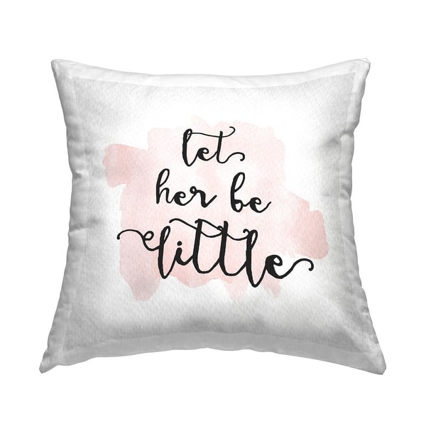 slide 2 of 8, Stupell Let Her Be Little Pink Nursery Baby Calligraphy Printed Throw Pillow by Amy Brinkman