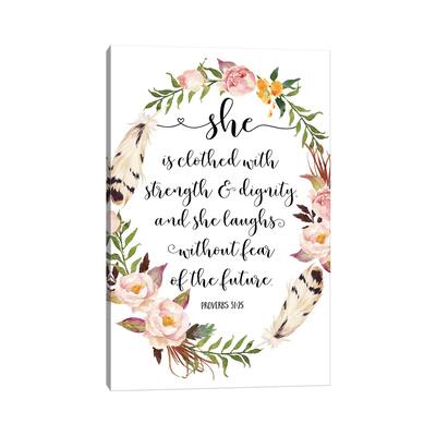 iCanvas "She Is Clothed With Strength And Dignity, And She Laugh, Proverbs 31_25" by Eden Printables Canvas Print