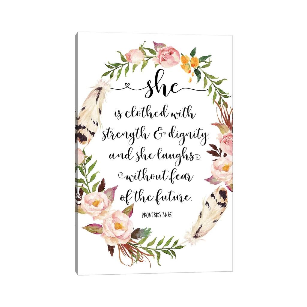 iCanvas "She Is Clothed With Strength And Dignity, And She Laugh, Proverbs 31_25" by Eden Printables Canvas Print