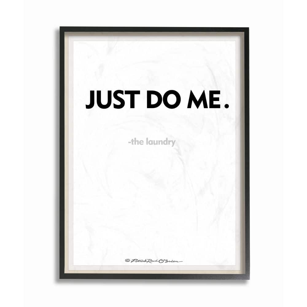 Stupell Just Do Me Funny Laundry Bath Word Design Framed Wall Art