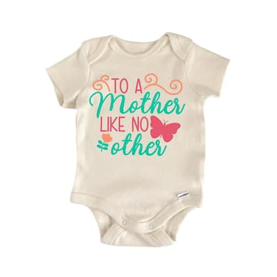To A Mothers Like No Others Mother's Day - Baby Boy Girl Clothes Infant Bodysuit Funny Cute