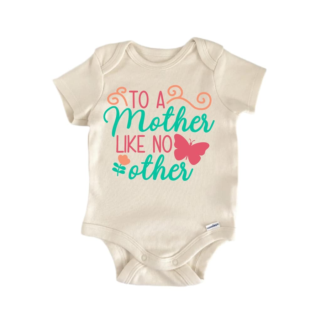 To A Mothers Like No Others Mother's Day - Baby Boy Girl Clothes Infant Bodysuit Funny Cute