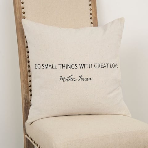 "Do small things with great love" PIllow