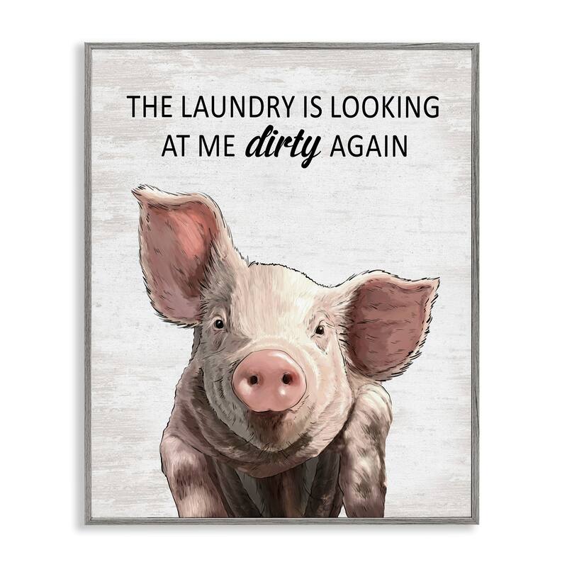Stupell Funny Dirty Laundry Pig Framed Giclee Art Design By Lettered and Lined - 16 x 20 - Grey