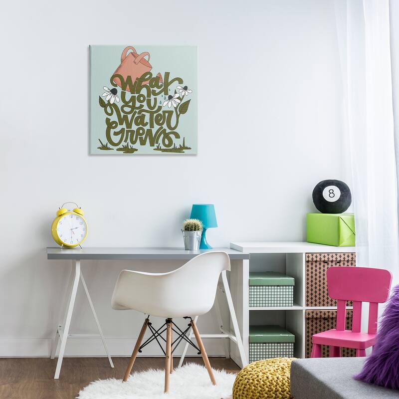 Stupell What You Water Grows Canvas Wall Art Design By Sarah Hickman