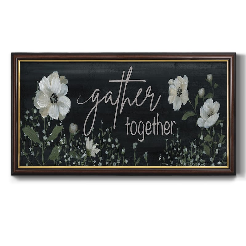 Gather Together Premium Framed Canvas- Ready to Hang