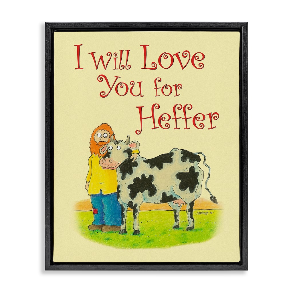 Stupell Love You For Heffer Framed Floater Canvas Wall Art Design By Roger Straub