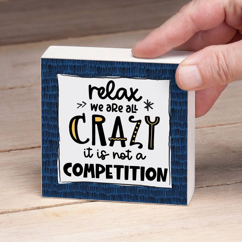 Wood Block Décor Message We're All Crazy Sign, 3.75 inches Square, Made in The USA - Multi-54