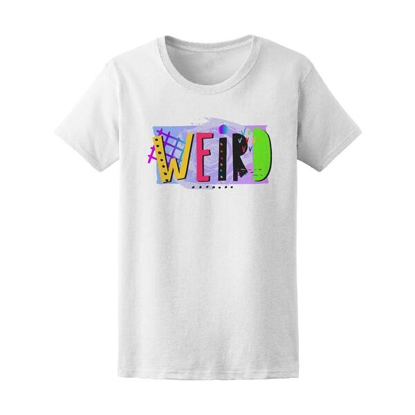 Shop Weird Word With Funny Art Tee Men S Image By Shutterstock
