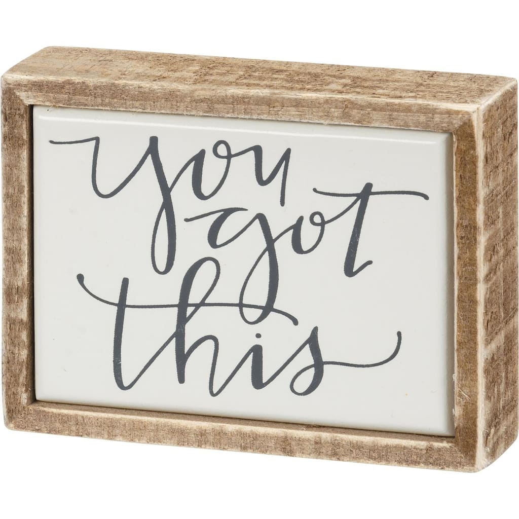 You Got This Inspirational Wood Framed Box Sign 4 Inches - Multi