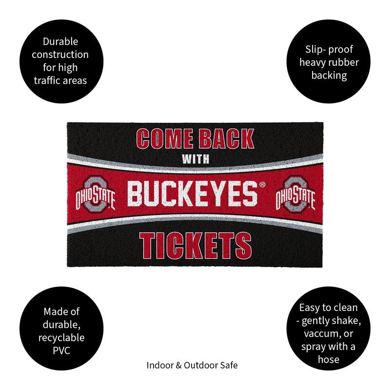 Ohio State University 28 in. x 16 in. PVC "Come Back With Tickets" Trapper Door Mat