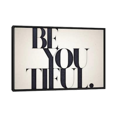 iCanvas "Be You Tiful" by 33 Broken Bones Framed Canvas Print