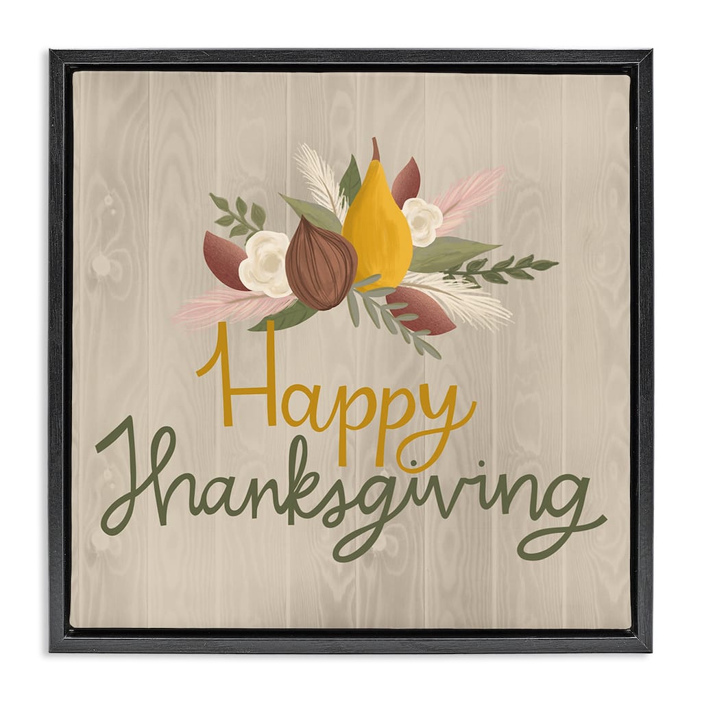 Stupell Happy Thanksgiving Rustic Harvest Framed Floater Canvas Wall Art Design By Mandy Ford Art + Illustration